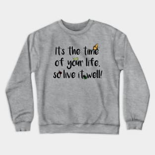 Life of a Bug Crewneck Sweatshirt